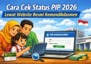 Cek PIP 2026 Online Tanpa Ribet Lewat Website Resmi Kemendikdasmen - Panduan Lengkap