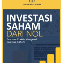 Mengenal Praktis Investasi Saham dari Nol untuk Pemula dengan Benar