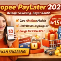 Panduan Lengkap Aktivasi Shopee PayLater untuk Juni 2026