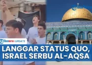 Eskalasi Ketegangan: Lebih dari 4.200 Pemukim Israel Masuk Kompleks Masjid Al-Aqsa, Ngapain?