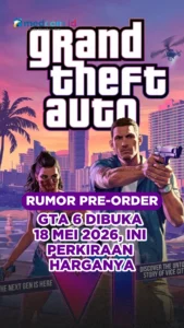 GTA VI Pre Order Dibuka, Apa yang Harus Anda Ketahui?