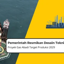 Penantian 28 Tahun Terwujud: Proyek Gas Abadi Masela Resmi Dibangun di Era Prabowo