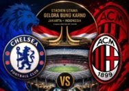 Antusiasme Liga Utama Inggris Memuncak di Indonesia: Chelsea Vs AC Milan di GBK