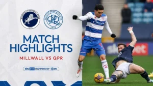 Millwall Menghadapi QPR di Pembukaan Carabao Cup: Pertarungan Sengit London
